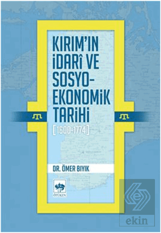 Kırım\'ın İdari ve Sosyo-Ekonomik Tarihi (1600 - 17