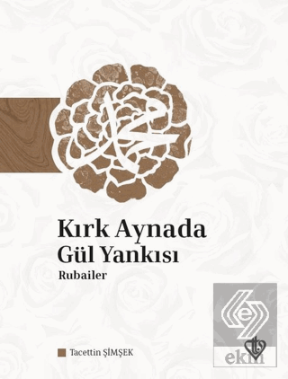 Kırk Aynada Gül Yankısı