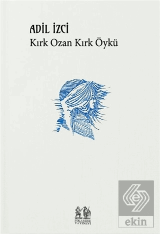 Kırk Ozan Kırk Öykü