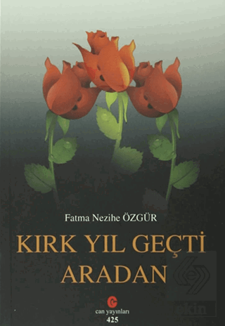 Kırk Yıl Geçti Aradan