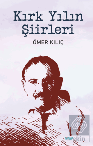 Kırk Yılın Şiirleri