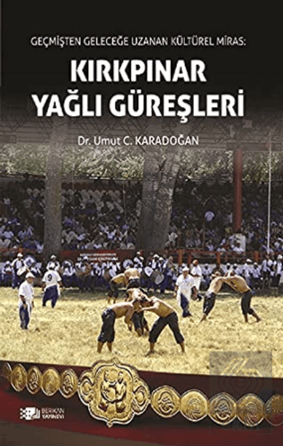 Kırkpınar Yağlı Güreşleri