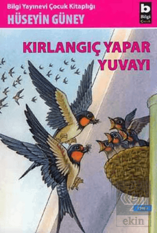 Kırlangıç Yapar Yuvayı