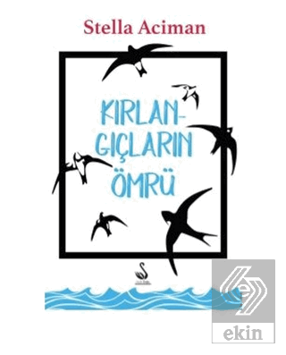 Kırlangıçların Ömrü