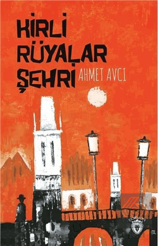 Kirli Rüyalar Şehri