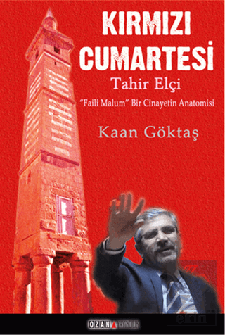 Kırmızı Cumartesi - Tahir Elçi