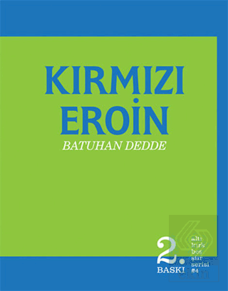 Kırmızı Eroin