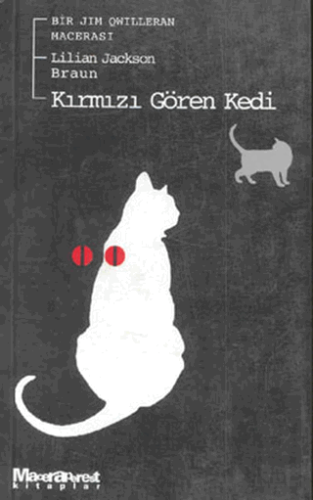 Kırmızı Gören Kedi Bir Jim Qwilleran Macerası