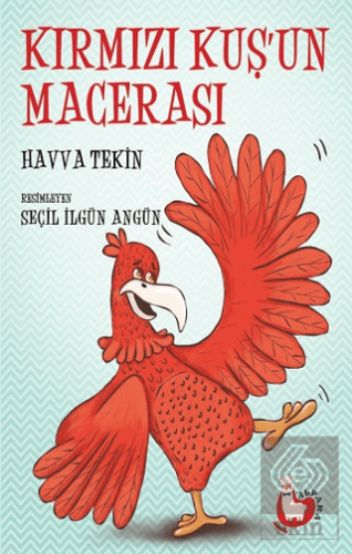 Kırmızı Kuşun Macerası