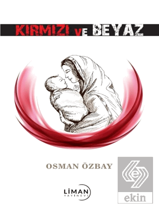 Kırmızı ve Beyaz