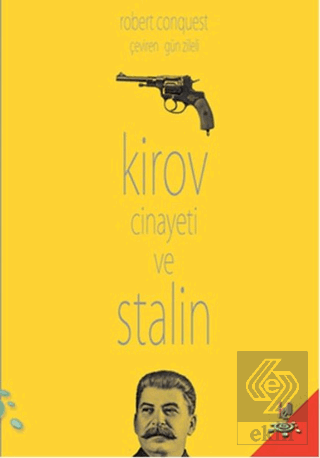 Kirov Cinayeti ve Stalin