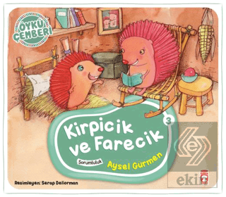 Kirpicik ve Farecik - Öykü Çemberi 3