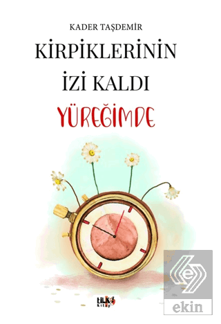 Kirpiklerinin İzi Kaldı Yüreğimde