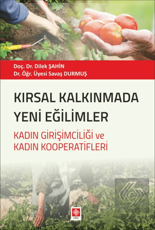 Kırsal Kalkınmada Yeni Eğilimler Dilek Şahin