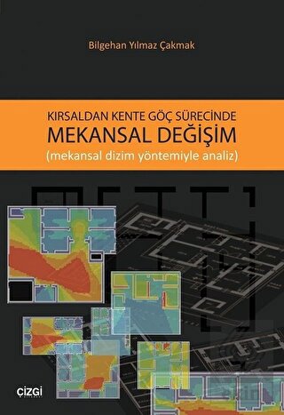 Kırsaldan Kente Göç Sürecinde Mekansal Değişim