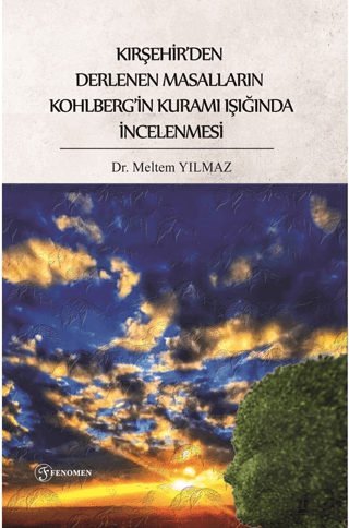 Kırşehir'den Derlenen Masalların Kohlberg'in Kuram