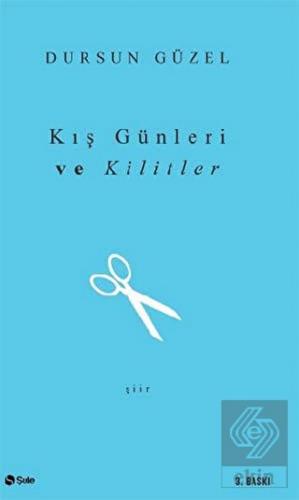 Kış Günleri ve Kilitler