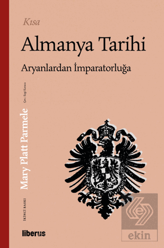 Kısa Almanya Tarihi & Aryanlardan İmparatorluğa