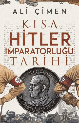 Kısa Hitler İmparatorluğu Tarihi