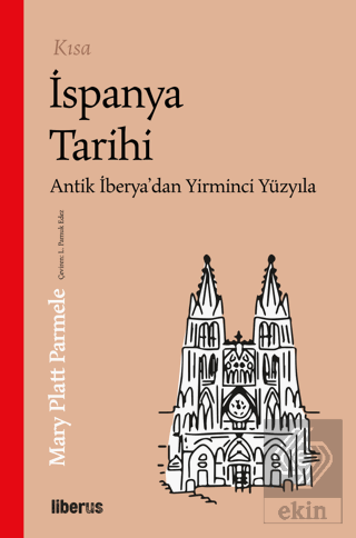 Kısa İspanya Tarihi - Antik İberya'dan 20. Yüzyıla