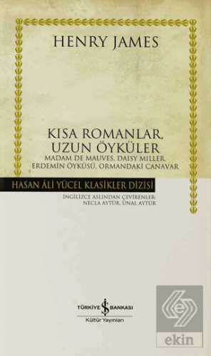 Kısa Romanlar, Uzun Öyküler