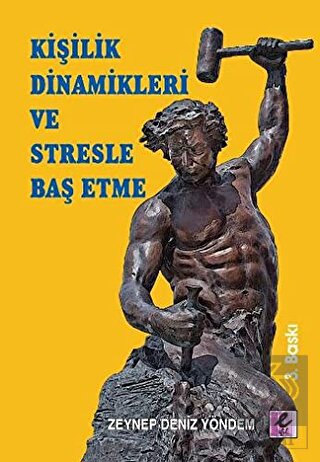 Kişilik Dinamikleri ve Stresle Baş Etme