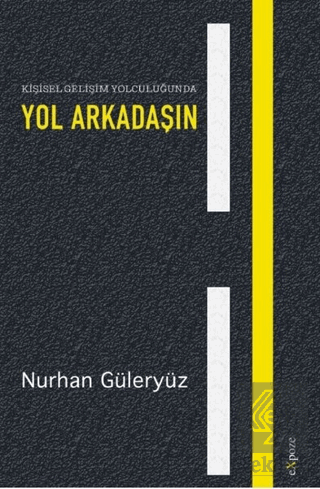 Kişisel Gelişim Yolculuğunda Yol Arkadaşın