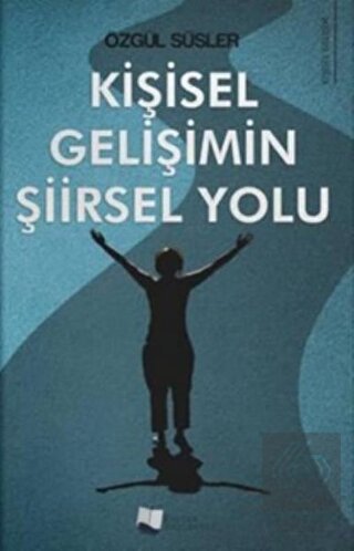 Kişisel Gelişimin Şiirsel Yolu