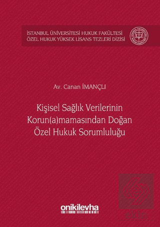 Kişisel Sağlık Verilerinin Korun(a)mamasından Doğa