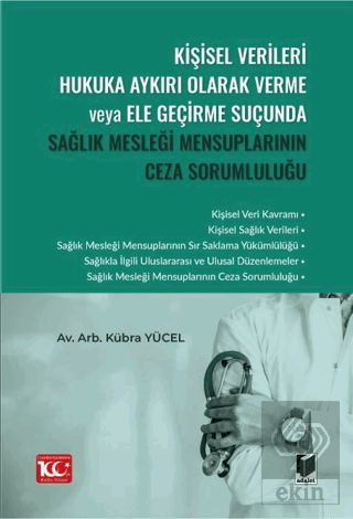 Kişisel Verileri Hukuka Aykırı Olarak Verme veya Ele Geçirme Suçunda S