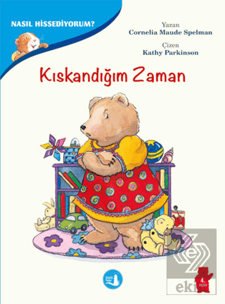 Kıskandığım Zaman - Nasıl Hissediyorum?