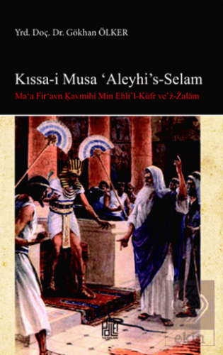 Kışşa-i Musa\'Aleyhi\'s -Selam