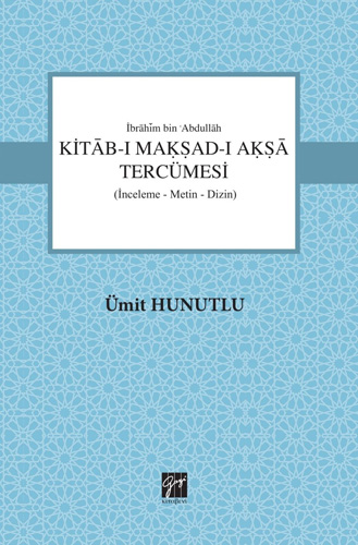 Kitab-ı Makşad-ı Akşa Tercümesi