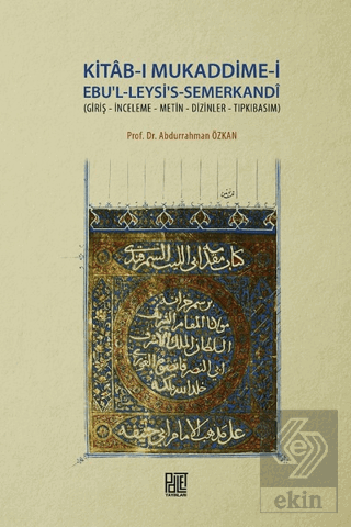 Kitab-ı Mukaddime-i Ebu\'l-Leysi\'s-Semerkandi