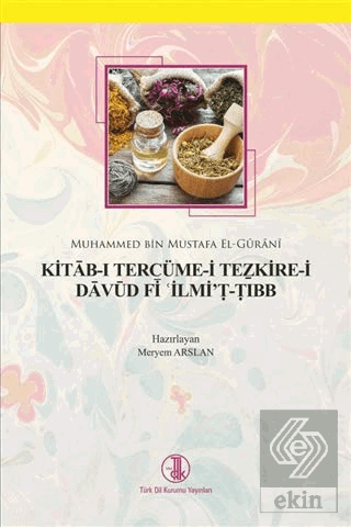 Kitab-ı Tercüme-i Tezkire-i Davud Fi İlmi't-Tıbb