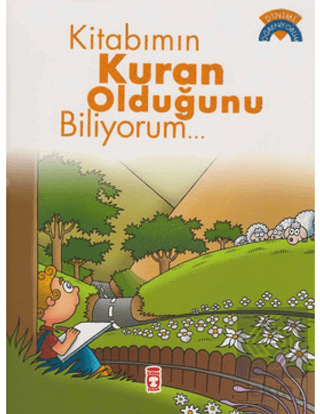 Kitabımın Kur\'an Olduğunu Biliyorum