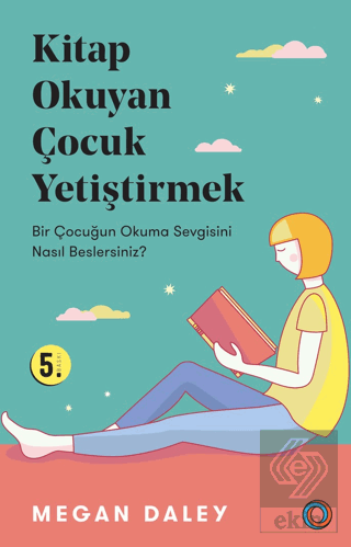 Kitap Okuyan Çocuk Yetiştirmek