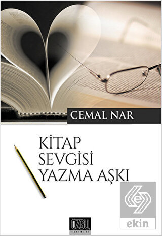 Kitap Sevgisi Yazma Aşkı