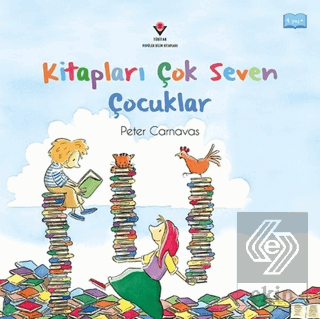 Kitapları Çok Seven Çocuklar