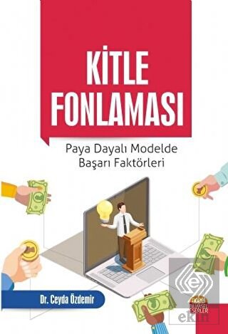 Kitle Fonlaması: Paya Dayalı Modelde Başarı Faktör