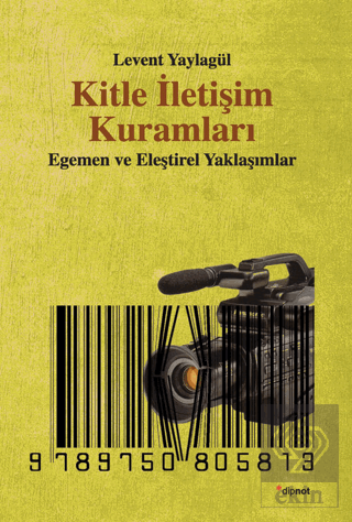 Kitle İletişim Kuramları