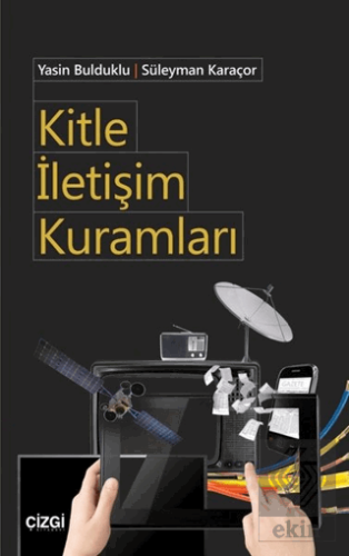 Kitle İletişim Kuramları