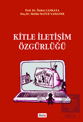 Kitle İletişim Özgürlüğü