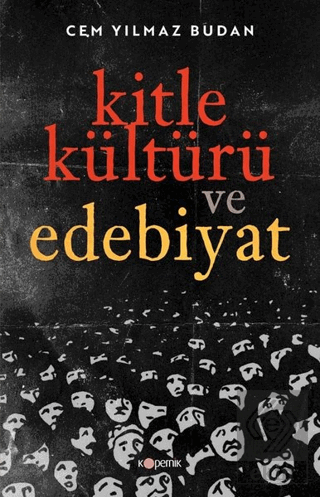 Kitle Kültürü ve Edebiyat