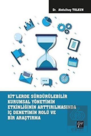 KİT\'lerde Sürdürülebilir Kurumsal Yönetimin Etkinl