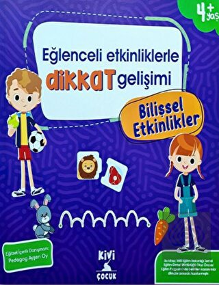 Kivi Eğlenceli Etkinliklerle Dikkat Gelişimi Biliş