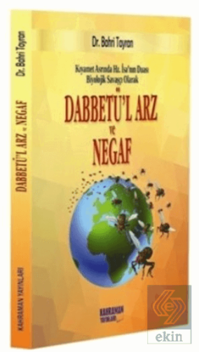 Kıyamet Asrında Hz. İsa\'nın Duası Biyolojik Savaşç