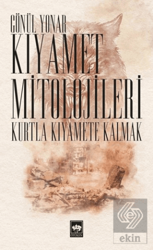 Kıyamet Mitolojileri