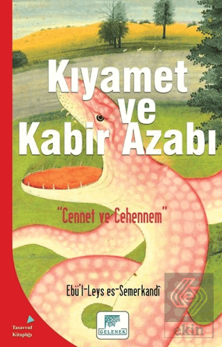 Kıyamet ve Kabir Azabı