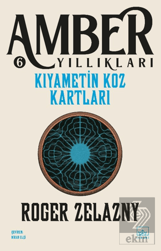 Kıyametin Koz Kartları - Amber Yıllıkları 6